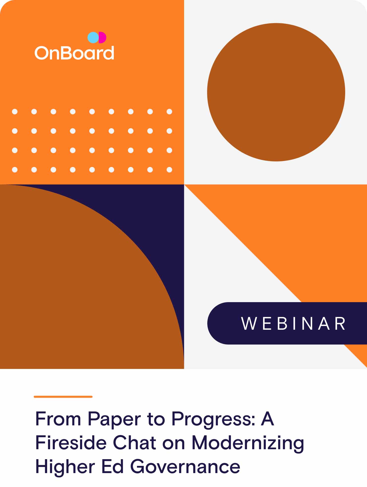From Paper to Progress: A Fireside Chat on Modernizing Higher Ed Governance