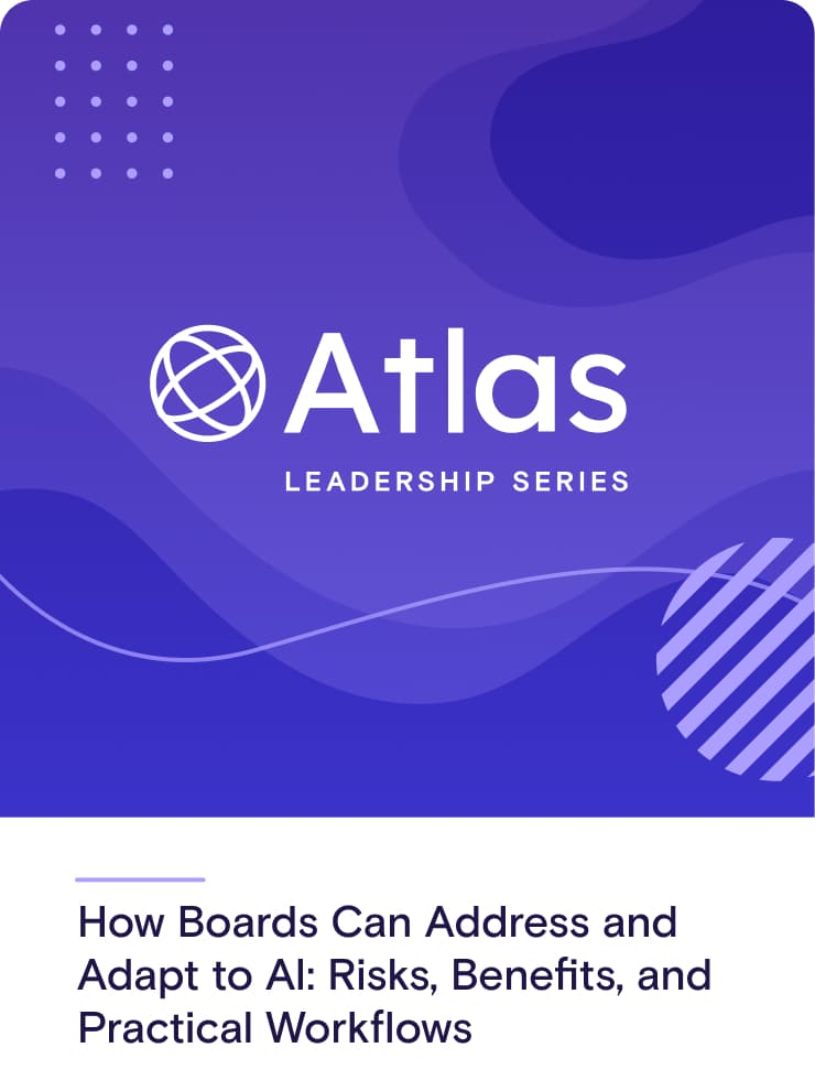 How Boards Can Address and Adapt to AI: Risks, Benefits, and Practical Workflows | November 19 4:00pm ET