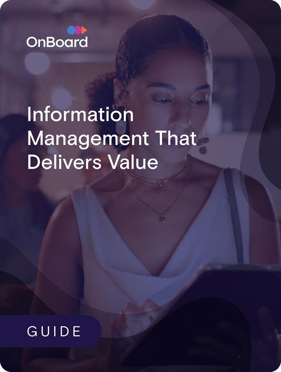 A Guide To Information Management That Delivers Value