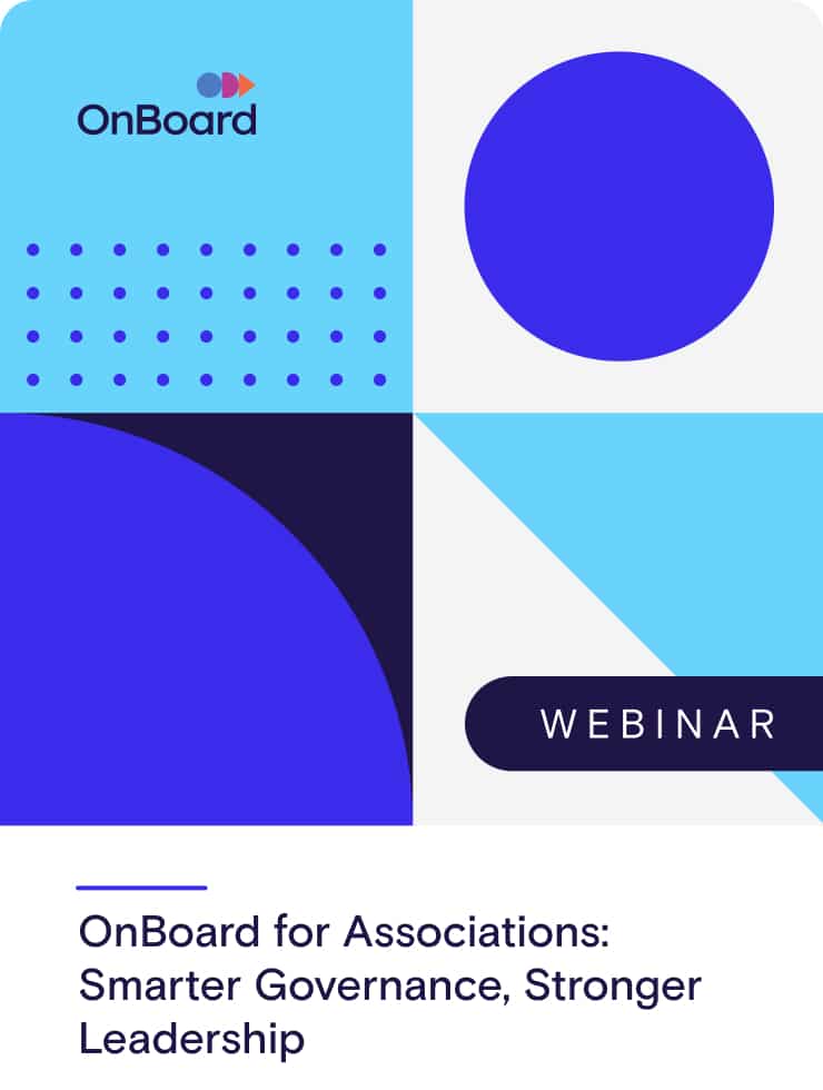 OnBoard for Associations: Smarter Governance, Stronger Leadership